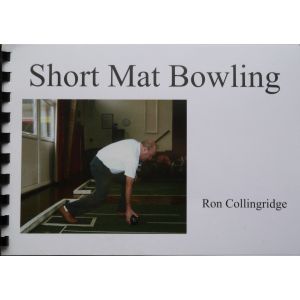 Short Mat Bowling by Ron Collingridge